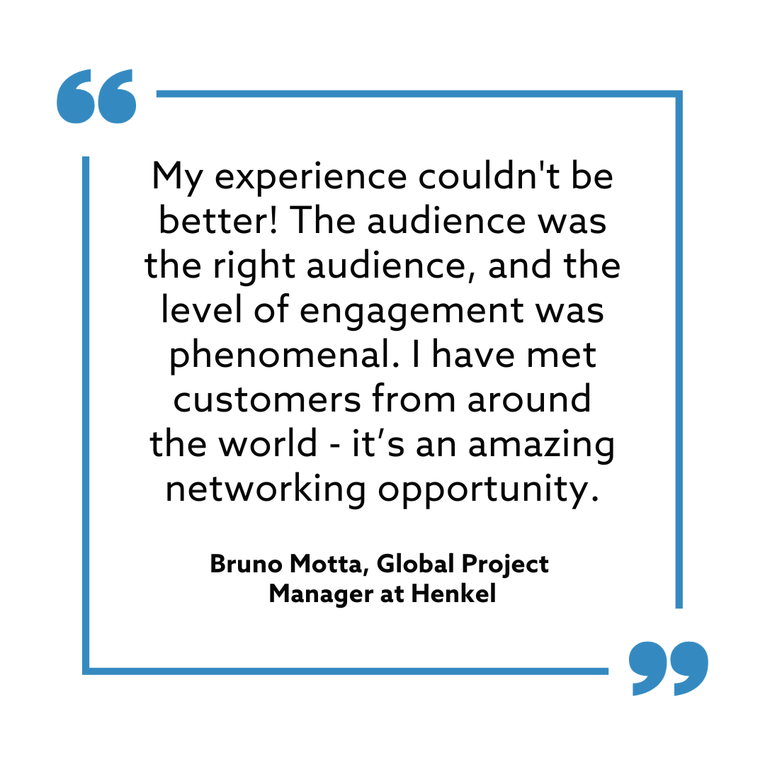 Quote from Bruno Motta, Global Project Manager at Henkel